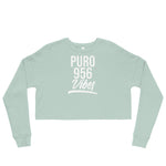 Puro 956 Vibes Crop Sweatshirt (Multiple Colors)